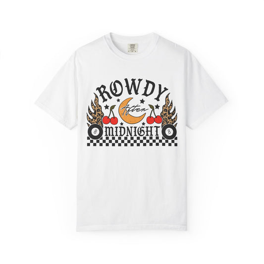 Rowdy After Midnight T-Shirt