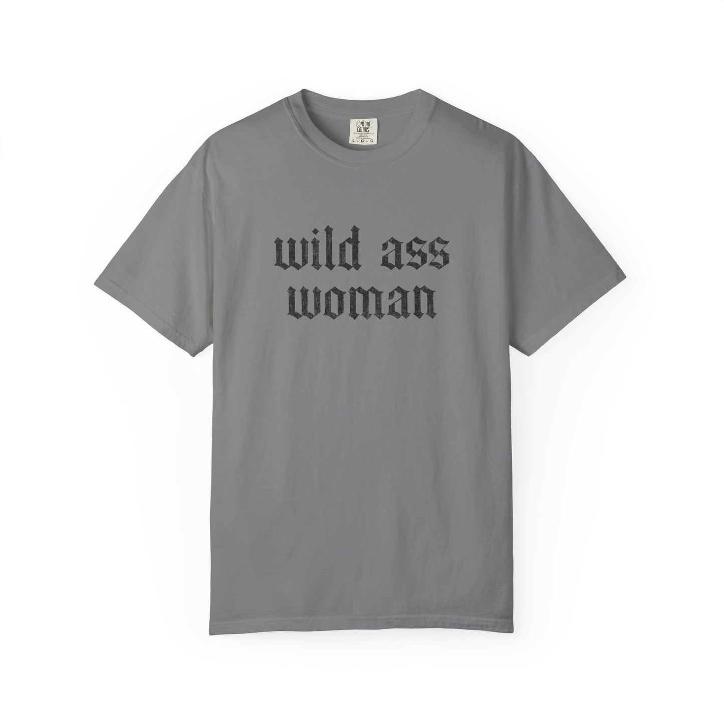 Wild Ass Woman T-Shirt